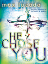 He Chose You (eBook)